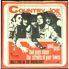 COUNTRY JOE AND THE FISH Good Guys/Bad Guys Cheer / The Streets Of Your Town / Waltzing In The Moonlight (Vanguard STU 42339) Denmark 1969 PS 45